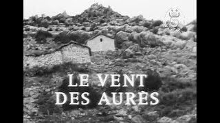 Le Vent Des Aurès ريح الاوراس Mohamed Lakhdar-Hamina 1966 فيلم جزائري Film Algérien