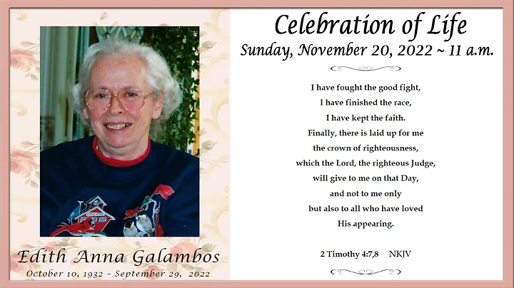 Celebration of Life - Edith Anna Galambos