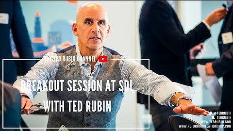 Breakout Session at SDL with Ted Rubin