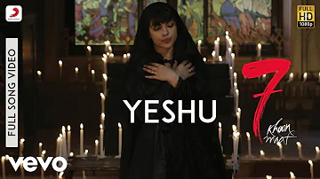 Yeshu Official Video - 7 Khoon Maaf|Priyanka Chopra|Gulzar|Rekha & Vishal Bhardwaj