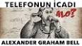 Alexander Graham Bell ve Telefonun İcadı ile ilgili video