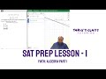 SAT Prep Lesson 1: Algebra for the SAT | Tariq’s Class Official Course