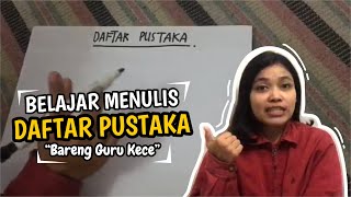 BELAJAR MENULIS DAFTAR PUSTAKA UNTUK SMA #1