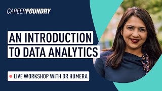 An Introduction to Data Analytics (with Dr. Humera)