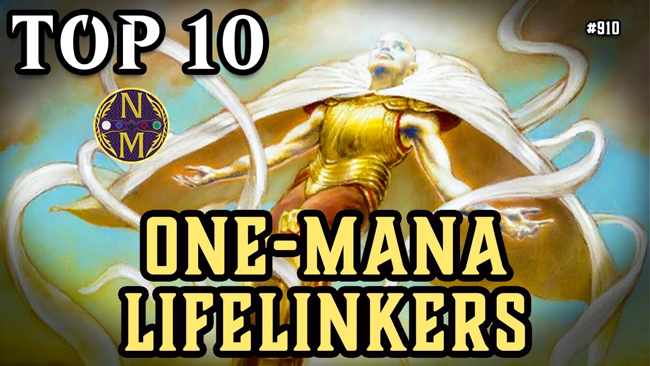 MTG Top 10: One-Mana Lifelinkers