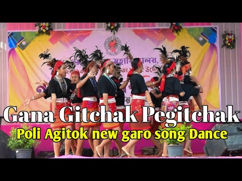 Gana Gitchak Pegitchak Poli Agitok new garo song Garo dance  J N Collage Boko 2022 23