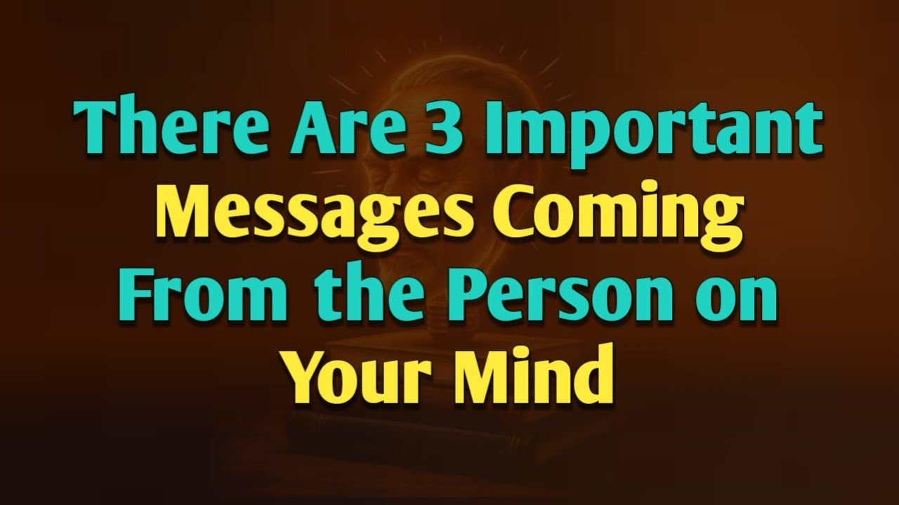 There Are 3 Important Messages Coming From the Person on Your Mind | Psychology Mindset,