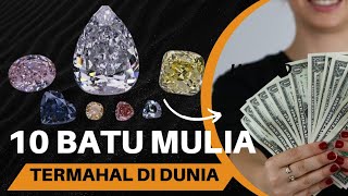 10 BATU MULIA TERMAHAL DI DUNIA