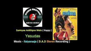 Surmyee Ankhiyon Mein { Happy } ( D.A.D Stereo Recording ) Film - Sadma
