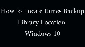 how to find itunes backup files location in windows 10 | Itunes Location | RM Tutorials