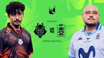 G2 vs. MKOI | 2025 LEC Spring Split Final