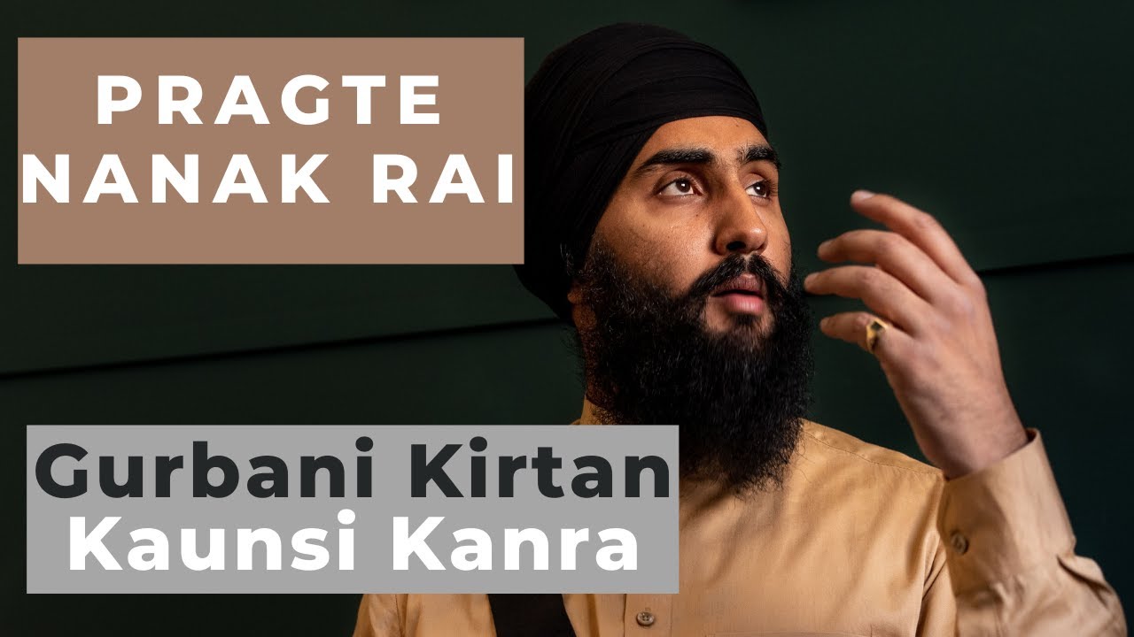 Pragte Nanak Rai - Raag Kaunsi Kanra