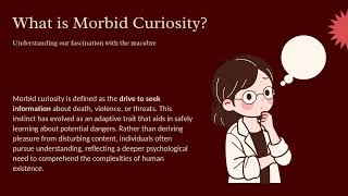 Morbidly Curious