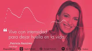 Patricia Ramírez: Claves para tener una vida serena