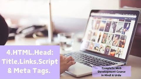 HTML Tutorial: Title,Script Link & Meta Tags | Web Development Tutorials #4