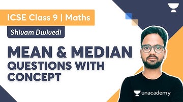 Mean & Median | Questions with Concept | ICSE Class 9 Maths | Shivam Dwivedi