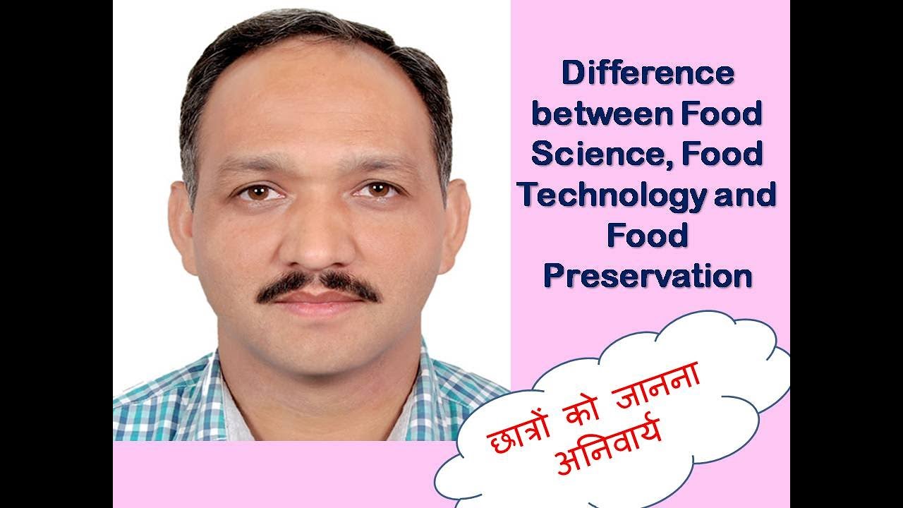 1 Definition of Food Science, Food Technology, Food Processing, Food