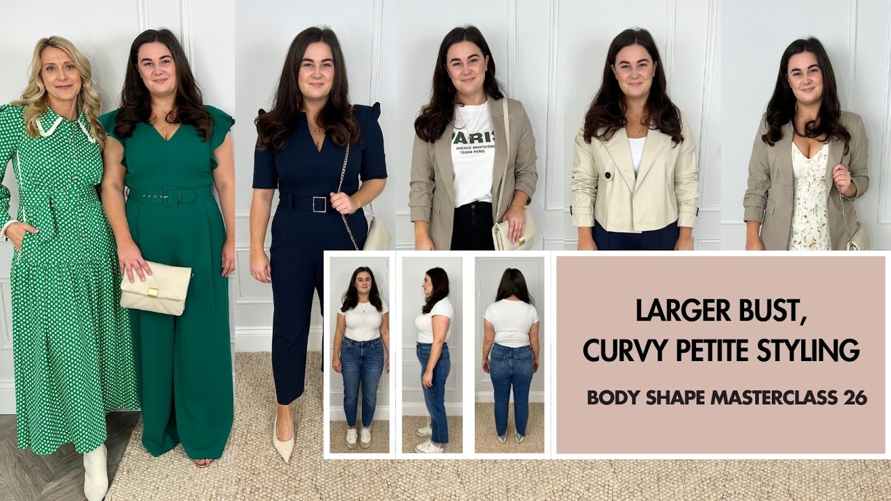 How to balance a Larger bust. Body Shape Masterclass 26. Wedding & Casual  Styling + studio re-design 