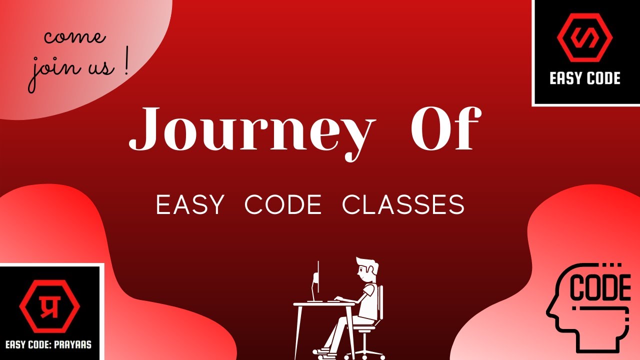 Journey of Easy Code Classes | Why we are here? - YouTube