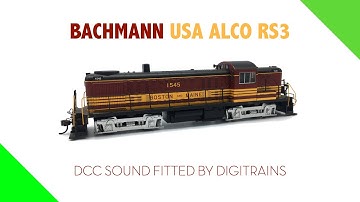 Bachmann USA Alco RS3 DCC Sound fitted by Digitrains
