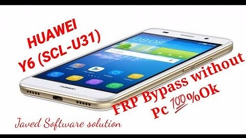 HUAWEI Y6 (Y6 SCL-U31)FRP BYPASS WITH OUT PC 💯%OKAY (NEW TRICK WORK)