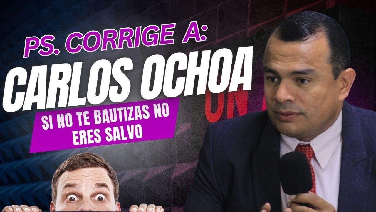 ESTO ES TREMENDO - Pastor Edgar Giraldo refuta a Carlos Ochoa - Si no te bautizas no eres salvo.