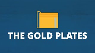 What Are the Book of Mormon Gold Plates? | Now You Know