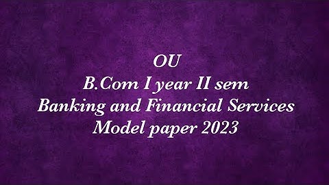 OU B.Com II sem BFS model paper 2023