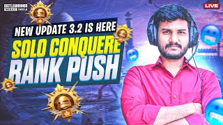 NEW UPDATE 3.2 IS HERE SOLO CONQUEROR RANK PUSH #bgmilive #conqueror #solo #commandotitle