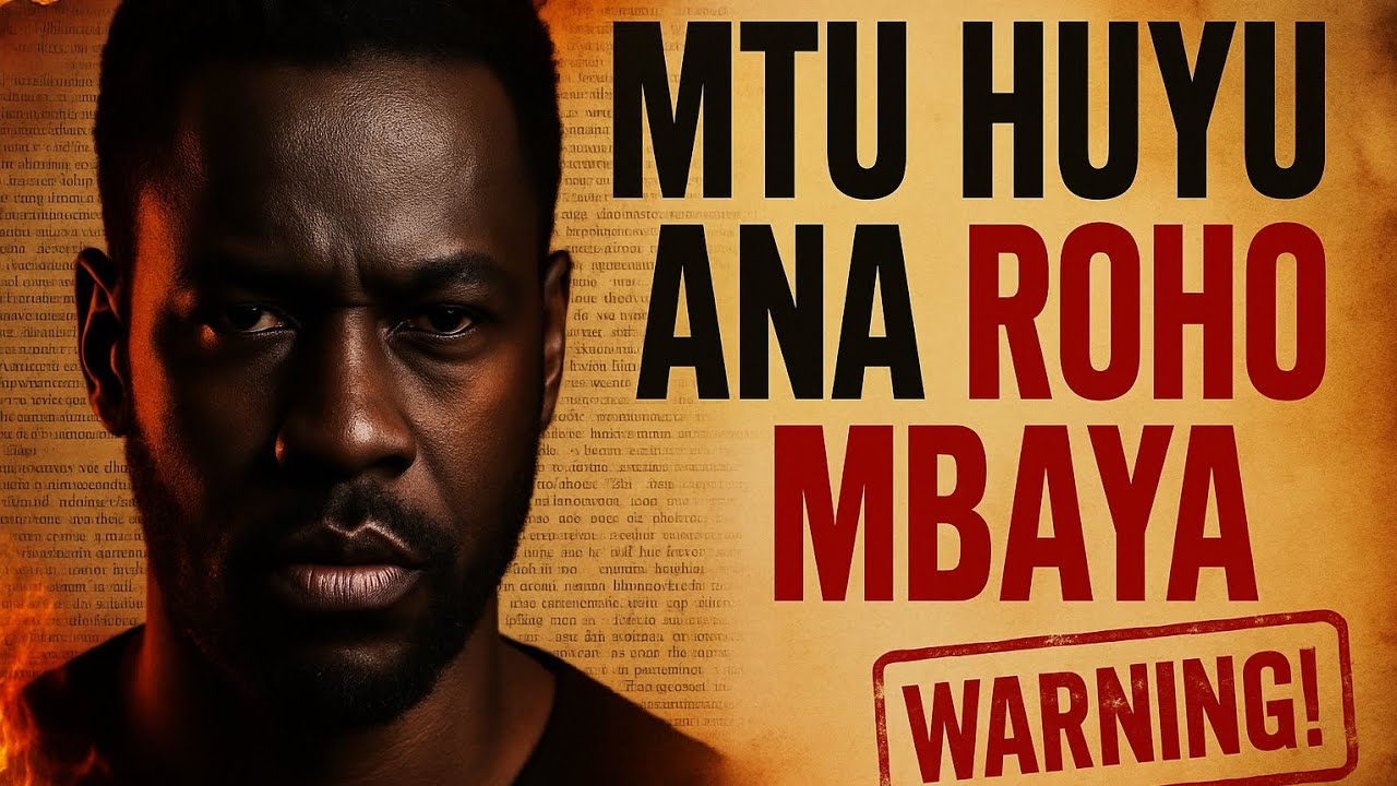 Tabia 10 Za Mtu Mwenye Roho Mbaya