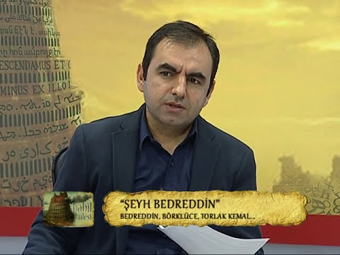 Şeyh Bedreddin, Börklüce Mustafa ve Torlak Kemal - Babil Kulesi - 23.12.2015