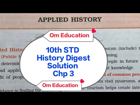 10th STD History Digest Solution Chp 3 Applied History @omeducation8606 