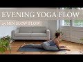 Evening yoga flow and savasana  45 min wind down slow flow