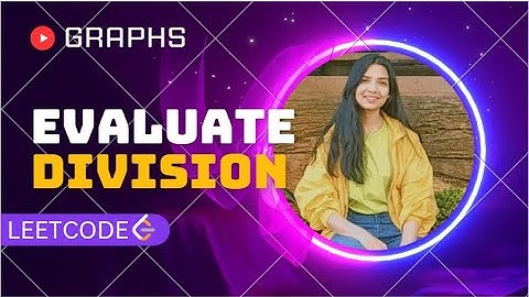 399. Evaluate Division | Leetcode | Medium | Java | Graphs | DFS