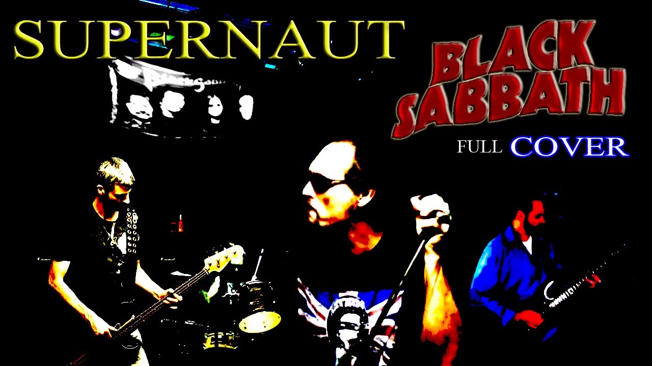 black sabbath supernaut black sabbath supernaut