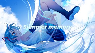 「Summer memory」feat. 初音ミク