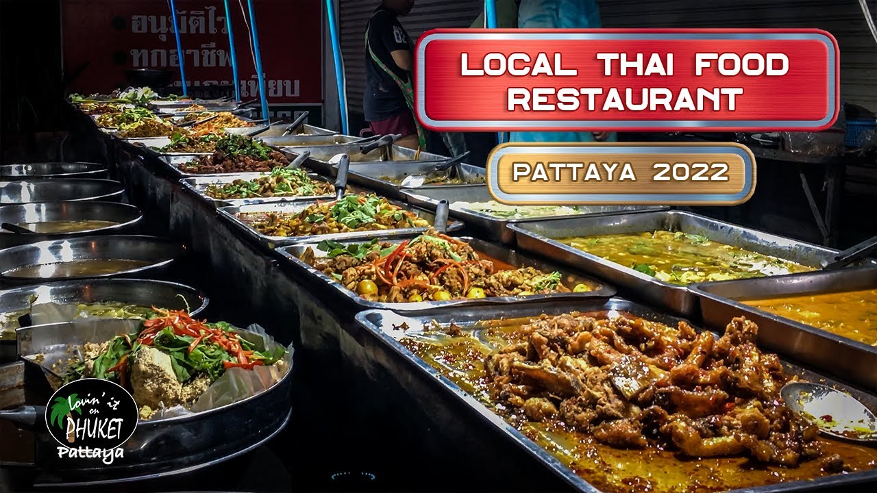 Out for Some Buffet Pattaya Thai Food Buffet Thailand Thaifood 
