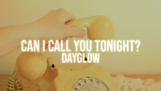 Dayglow - Can I Call Tonight (tradução/legendado)