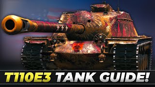 T110E3 Tank Guide! • World of Tanks