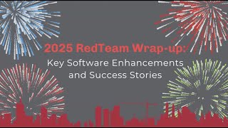 2025 RedTeam Wrap-Up