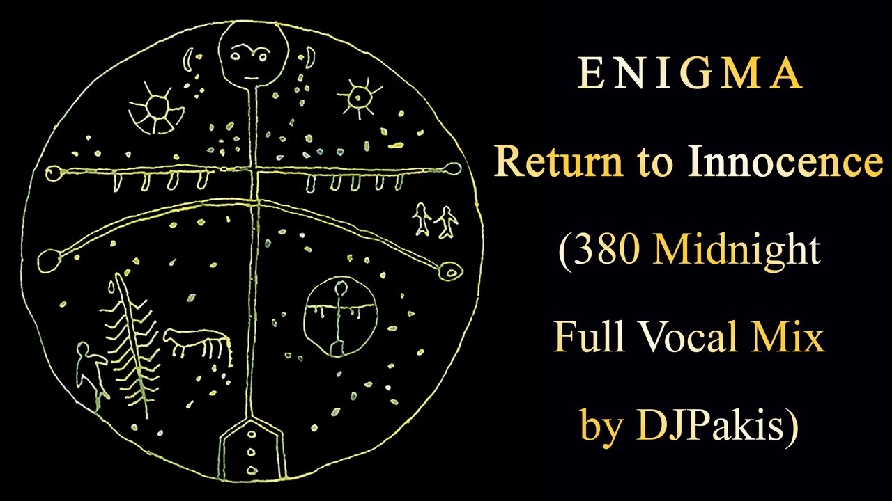 Enigma - Return To Innocence (380 Midnight Full Vocal Mix by