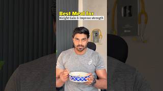 Weight Gain &amp; improve strength ✅ #shortsviral #virralshorts #weightgain