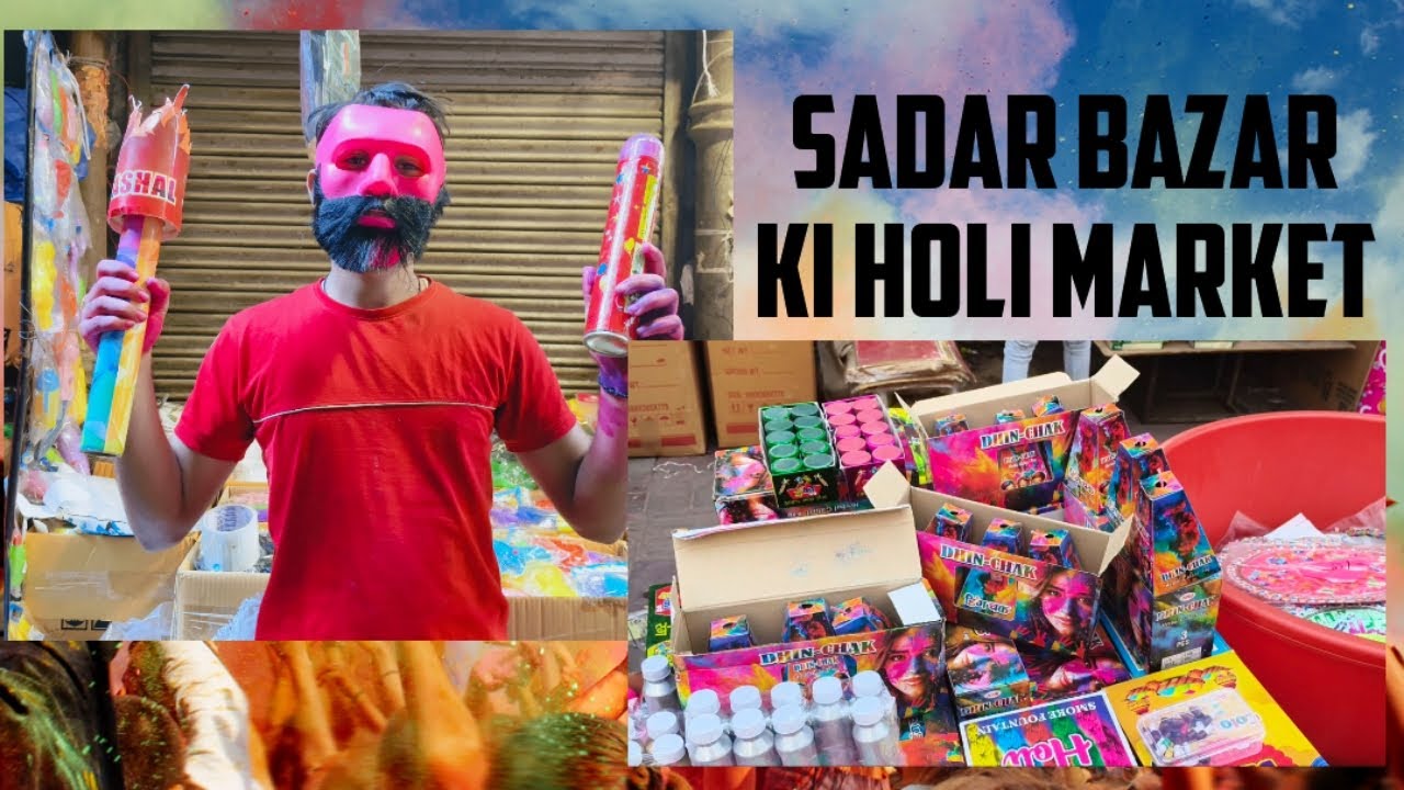 Sadar bajar Holi ki market 2026 #holi #Sadar bajar#Holi Sadar bajar