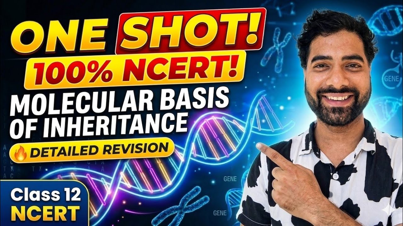 Molecular Basis of Inheritance Class 12 One Shot || Full Chapter ...