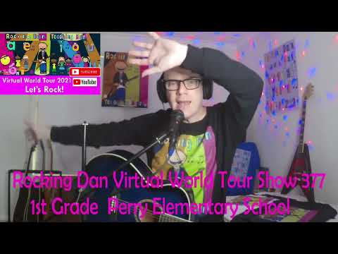 Rocking Dan Virtual World Tour Show 377 1st Grade Perry Elementary School
