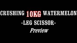 Hairy Teen Bodybuilder Crushing Watermelon Huge Leg Scissor Preview