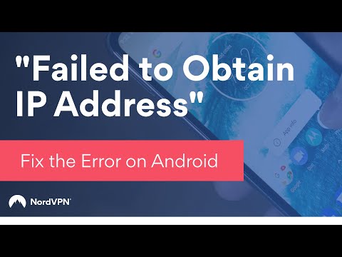 How to fix the “failed to obtain an IP address” error on Android I NordVPN