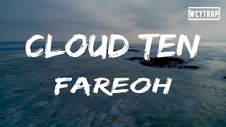 Fareoh - Cloud Ten