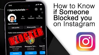 How to know if Someone Blocked you on Instagram!