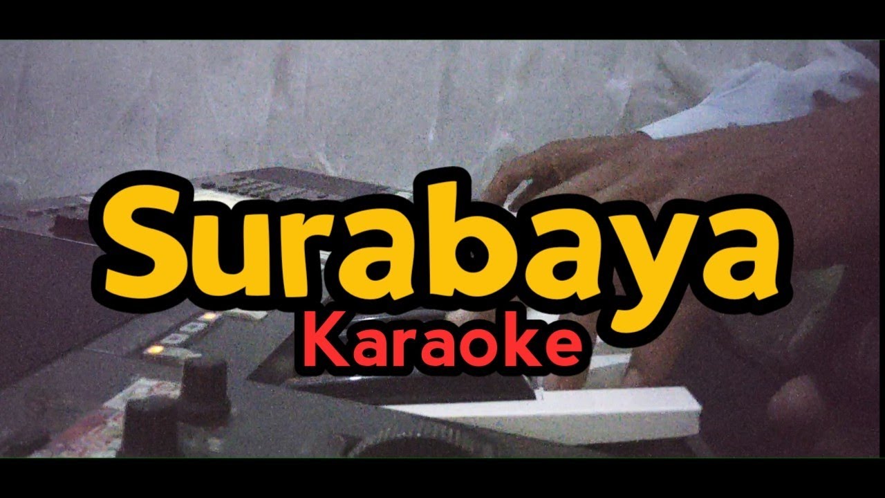 SURABAYA Karaoke | Farhan Music